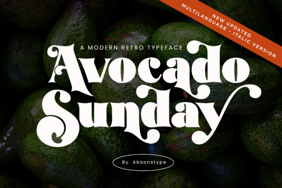 Avocado Sunday: A Modern Retro Typeface with Personality