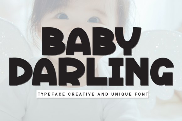 Baby Darling: A Versatile Display Font for Warm, Readable Design