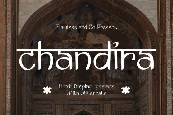Chandira: A Hindi-Inspired Display Font for Modern Design with Cultural Depth