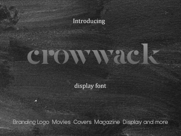 Crowwack: A Bold Serif for Modern Visual Storytelling