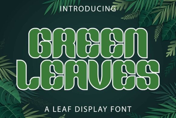 Green Leaves: A Stylish Retro Font for Creative Expression