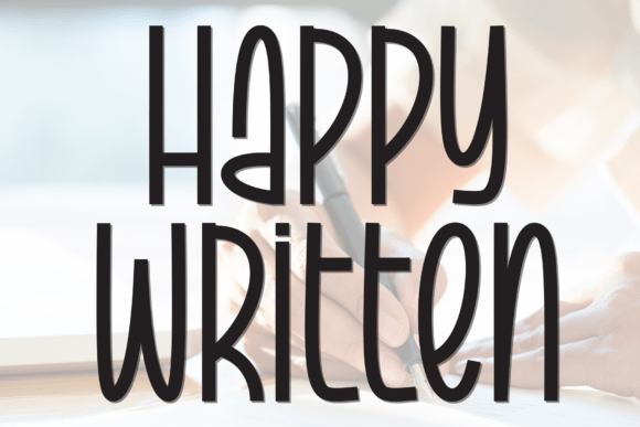 Happy Written: A Warm and Versatile Display Font for Modern Design