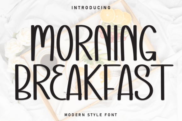 Morning Breakfast: A Font That Adds Joy to Design
