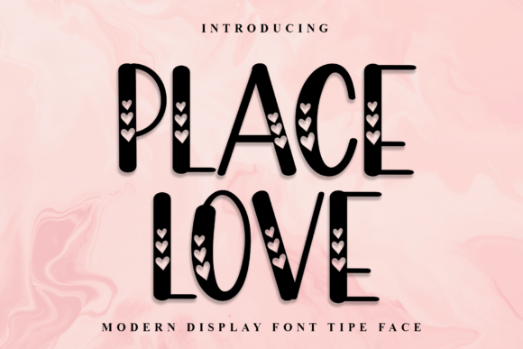 Place Love: A Festive Typeface for Joyful Designs