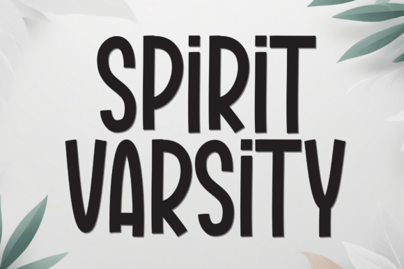 Spirit Varsity: A Playful Font for Joyful Design Projects
