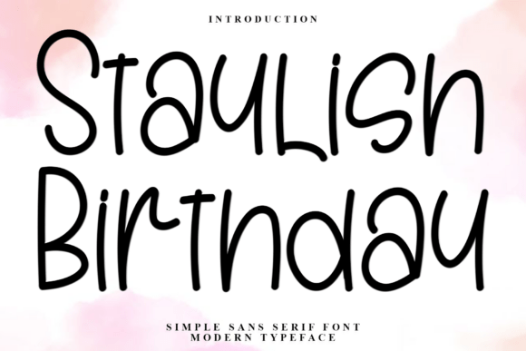 Staylish Birthday: A Unique Font for Creative Expression