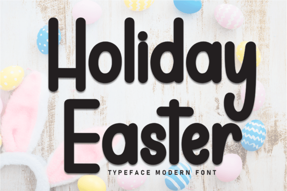 Understanding the Charm of Holiday Easter Font: A Perfect Blend of Warmth and Clarity